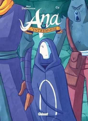 Ana & l'Entremonde