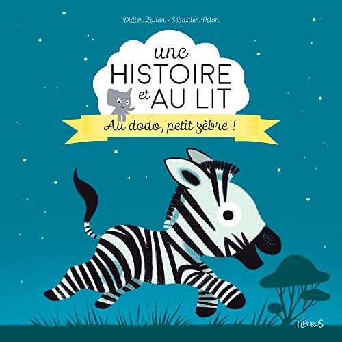 Au dodo, petit z?ebre !