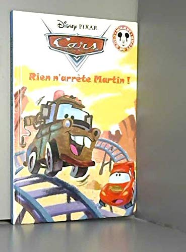Cars : Rien n'arrête Martin !