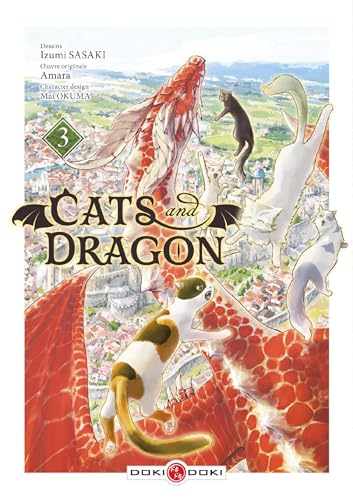 Cats and dragon T.03 : Cats and dragon / Sasaki, Izumi
