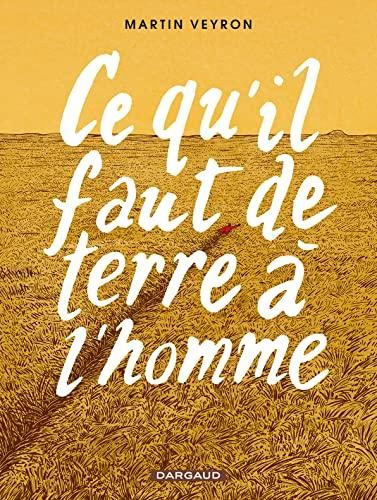 Ce qu'il faut de terre ?a l'homme