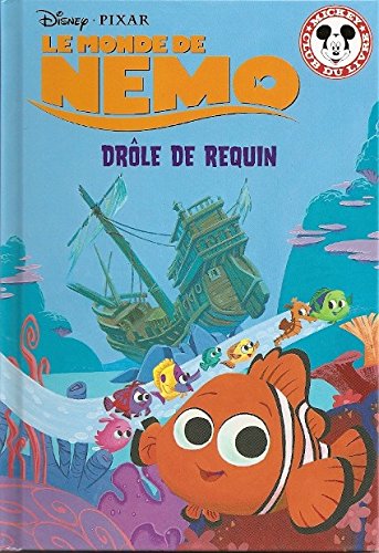 Drôle de Requin - Le monde de Nemo