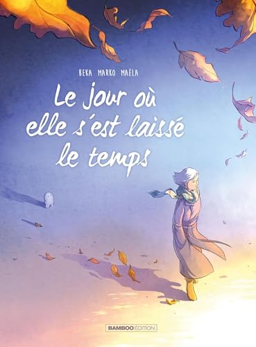Jour où (Le) T.09 : Le jour où elle s'est laissé le temps