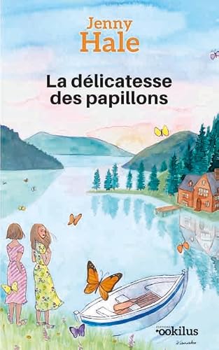 La Délicatesse des papillons