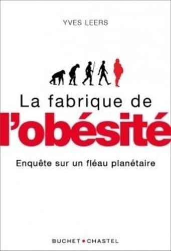 La Fabrique de l'obésité