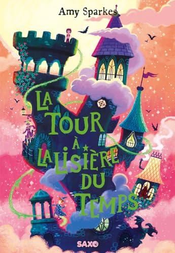 La Tour ?a la lisi?ere du temps