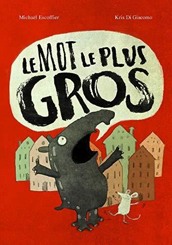 Le Mot le plus gros