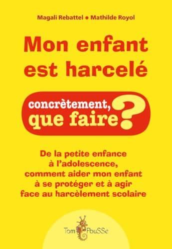 Mon enfant est harcel?e