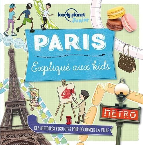 Paris expliqu?e aux kids