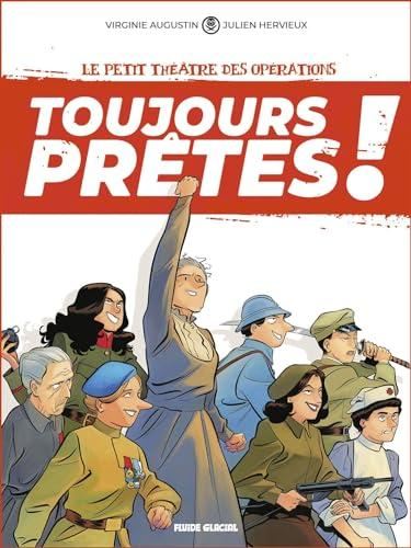 Toujours pr?etes !